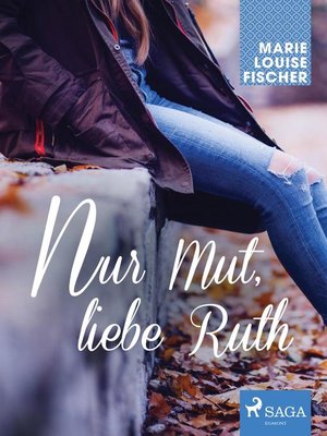 cover image of Nur Mut, liebe Ruth